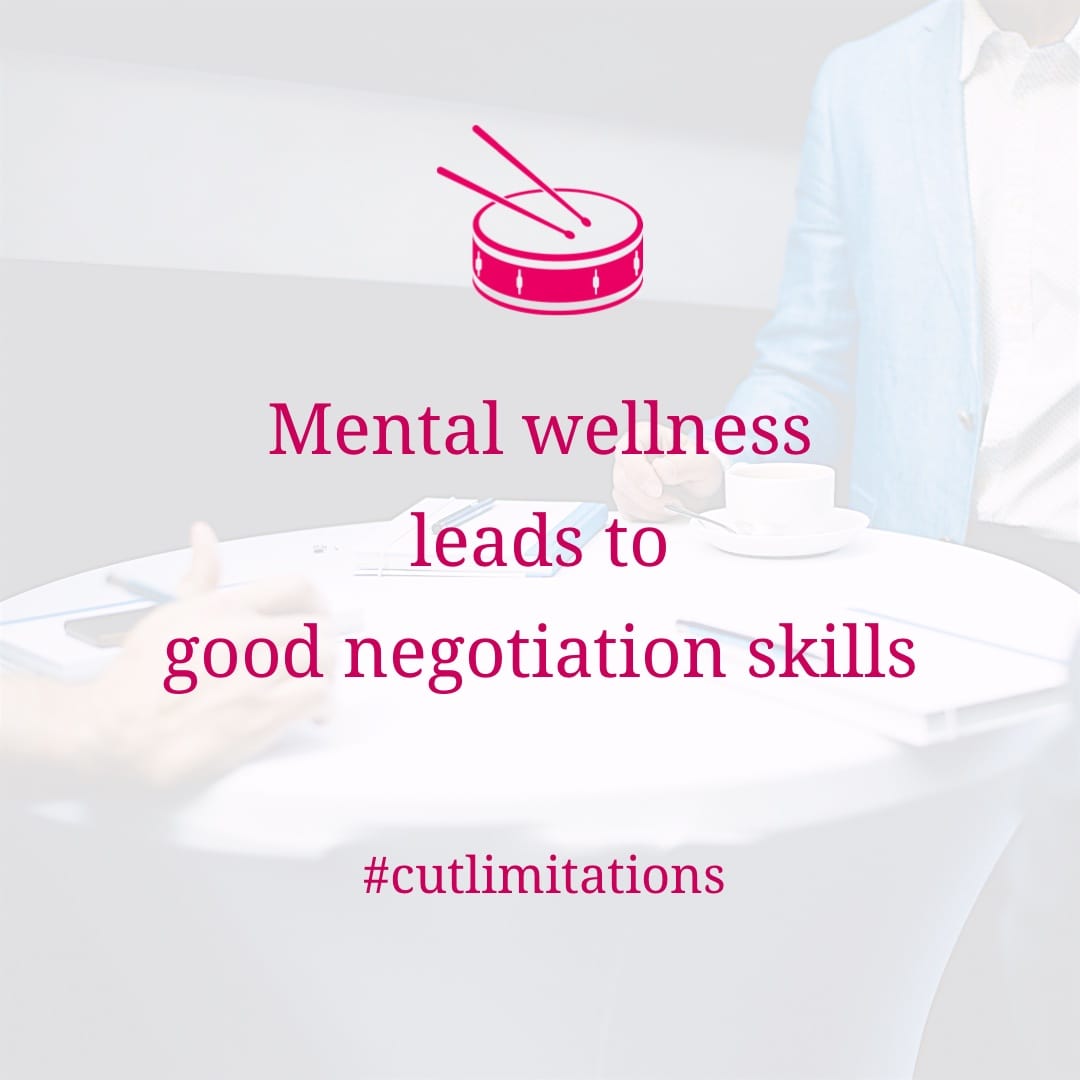 Mental wellness leads to good negotiation skills