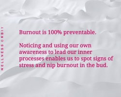 Preventing Burnout – The Allure of Proactive Wellbeing
